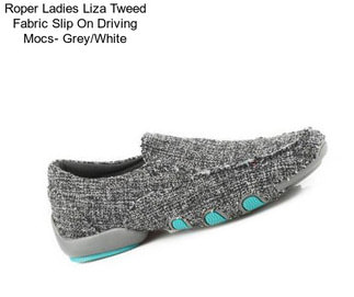 Roper Ladies Liza Tweed Fabric Slip On Driving Mocs- Grey/White