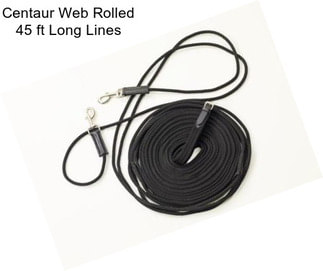 Centaur Web Rolled 45 ft Long Lines