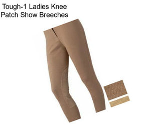 Tough-1 Ladies Knee Patch Show Breeches