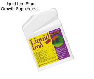 Liquid Iron Plant Growth Supplement