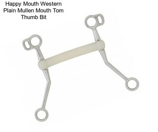 Happy Mouth Western Plain Mullen Mouth Tom Thumb Bit