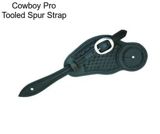 Cowboy Pro Tooled Spur Strap