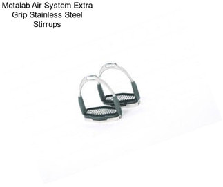 Metalab Air System Extra Grip Stainless Steel Stirrups