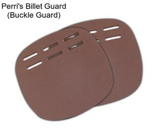 Perri\'s Billet Guard (Buckle Guard)