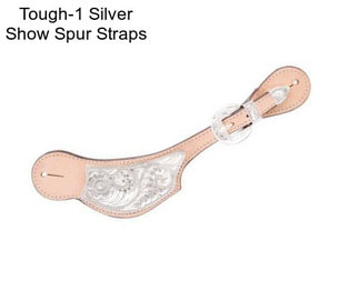 Tough-1 Silver Show Spur Straps