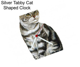 Silver Tabby Cat Shaped Clock