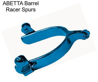 ABETTA Barrel Racer Spurs