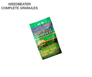 WEEDBEATER COMPLETE GRANULES