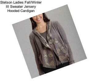 Stetson Ladies Fall/Winter III Sweater Jersery Hooded Cardigan