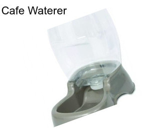 Cafe Waterer