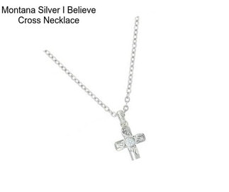 Montana Silver I Believe Cross Necklace