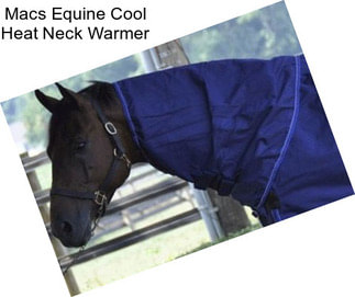 Macs Equine Cool Heat Neck Warmer