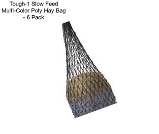 Tough-1 Slow Feed Multi-Color Poly Hay Bag - 6 Pack