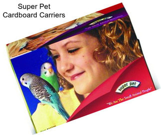 Super Pet Cardboard Carriers