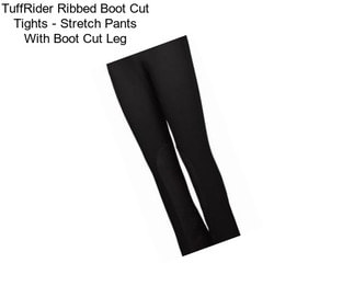 TuffRider Ribbed Boot Cut Tights - Stretch Pants With Boot Cut Leg