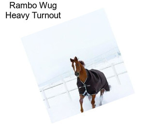Rambo Wug Heavy Turnout