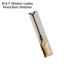 M & F Western Ladies Wood Boot Stretcher