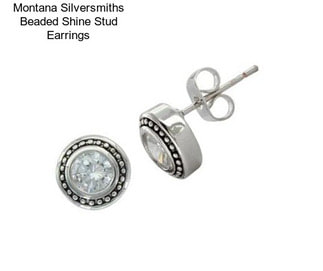 Montana Silversmiths Beaded Shine Stud Earrings