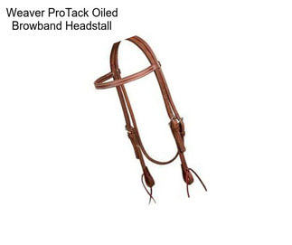 Weaver ProTack Oiled Browband Headstall