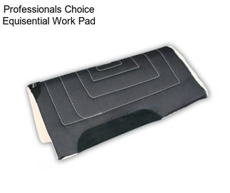 Professionals Choice Equisential Work Pad