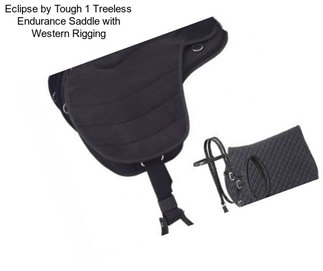 Eclipse by Tough 1 Treeless Endurance Saddle with Western Rigging