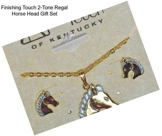 Finishing Touch 2-Tone Regal Horse Head Gift Set