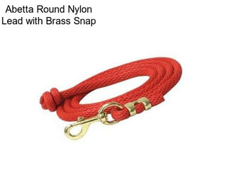 Abetta Round Nylon Lead with Brass Snap