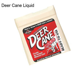 Deer Cane Liquid