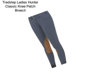 Tredstep Ladies Hunter Classic Knee Patch Breech