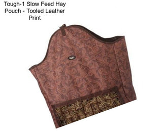 Tough-1 Slow Feed Hay Pouch - Tooled Leather Print