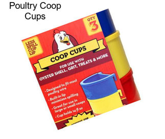 Poultry Coop Cups
