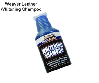 Weaver Leather Whitening Shampoo