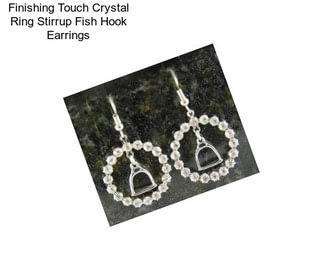 Finishing Touch Crystal Ring Stirrup Fish Hook Earrings