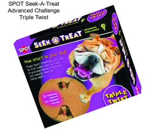 SPOT Seek-A-Treat Advanced Challenge Triple Twist