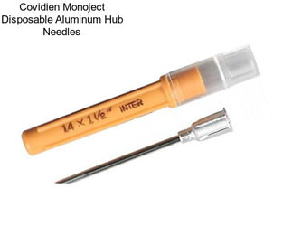 Covidien Monoject Disposable Aluminum Hub Needles