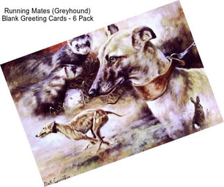 Running Mates (Greyhound) Blank Greeting Cards - 6 Pack