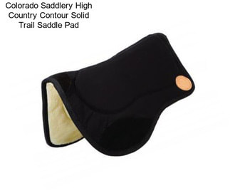 Colorado Saddlery High Country Contour Solid Trail Saddle Pad