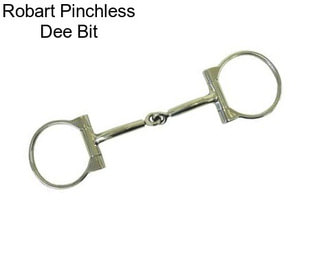 Robart Pinchless Dee Bit