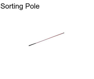Sorting Pole