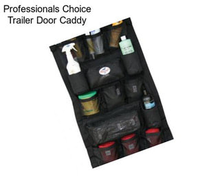 Professionals Choice Trailer Door Caddy