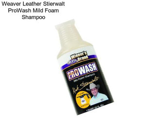 Weaver Leather Stierwalt ProWash Mild Foam Shampoo