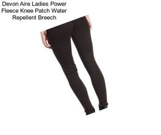 Devon Aire Ladies Power Fleece Knee Patch Water Repellent Breech