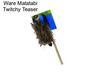 Ware Matatabi Twitchy Teaser