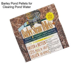 Barley Pond Pellets for Clearing Pond Water