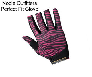 Noble Outfitters Perfect Fit Glove