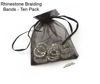 Rhinestone Braiding Bands - Ten Pack