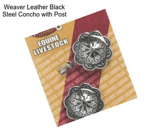 Weaver Leather Black Steel Concho with Post