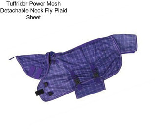 Tuffrider Power Mesh Detachable Neck Fly Plaid Sheet