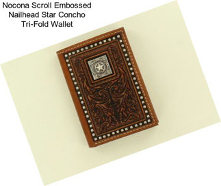 Nocona Scroll Embossed Nailhead Star Concho Tri-Fold Wallet