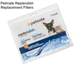 Petmate Replendish Replacement Filters